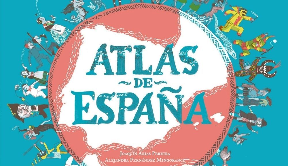 El Atlas de España para niños propone un viaje para conocer lo más asombroso del país.