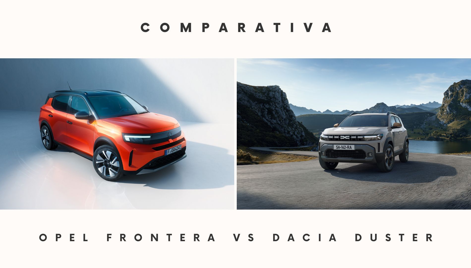 Opel Frontera vs Dacia Duster qué nuevo SUV es mejor y se convertirá en superventas