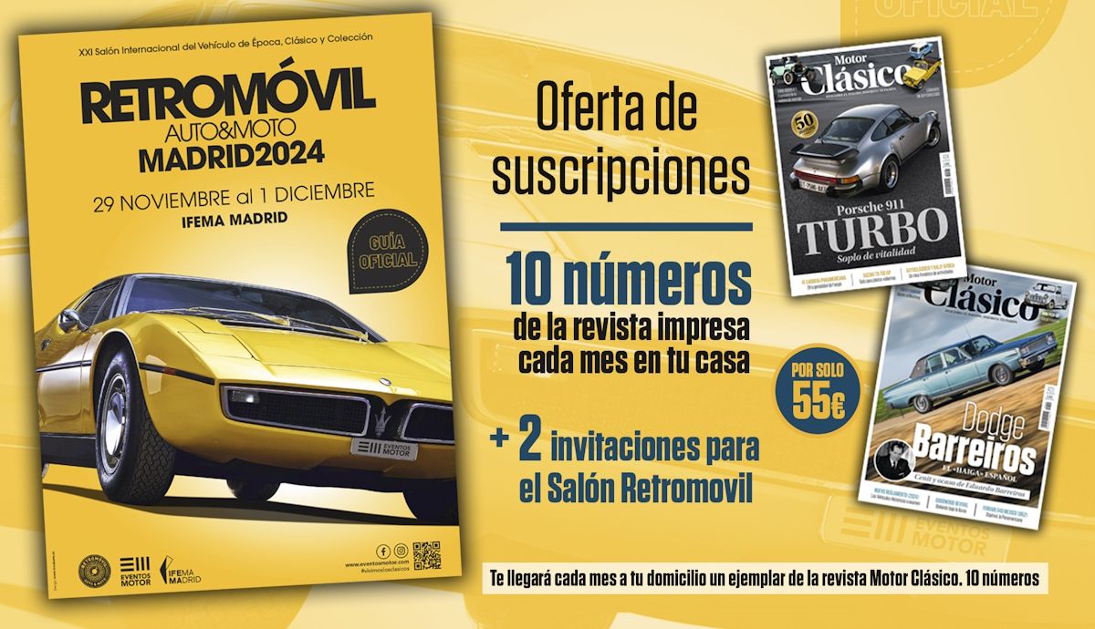 Suscríbete a Motor Clásico y llévate ya dos invitaciones para el Salón Retromóvil 2024