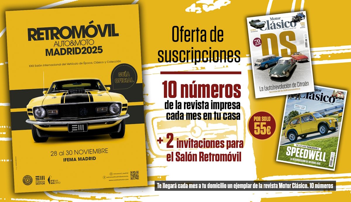 Suscríbete a Motor Clásico y llévate ya dos invitaciones para el Salón Retromóvil 2025
