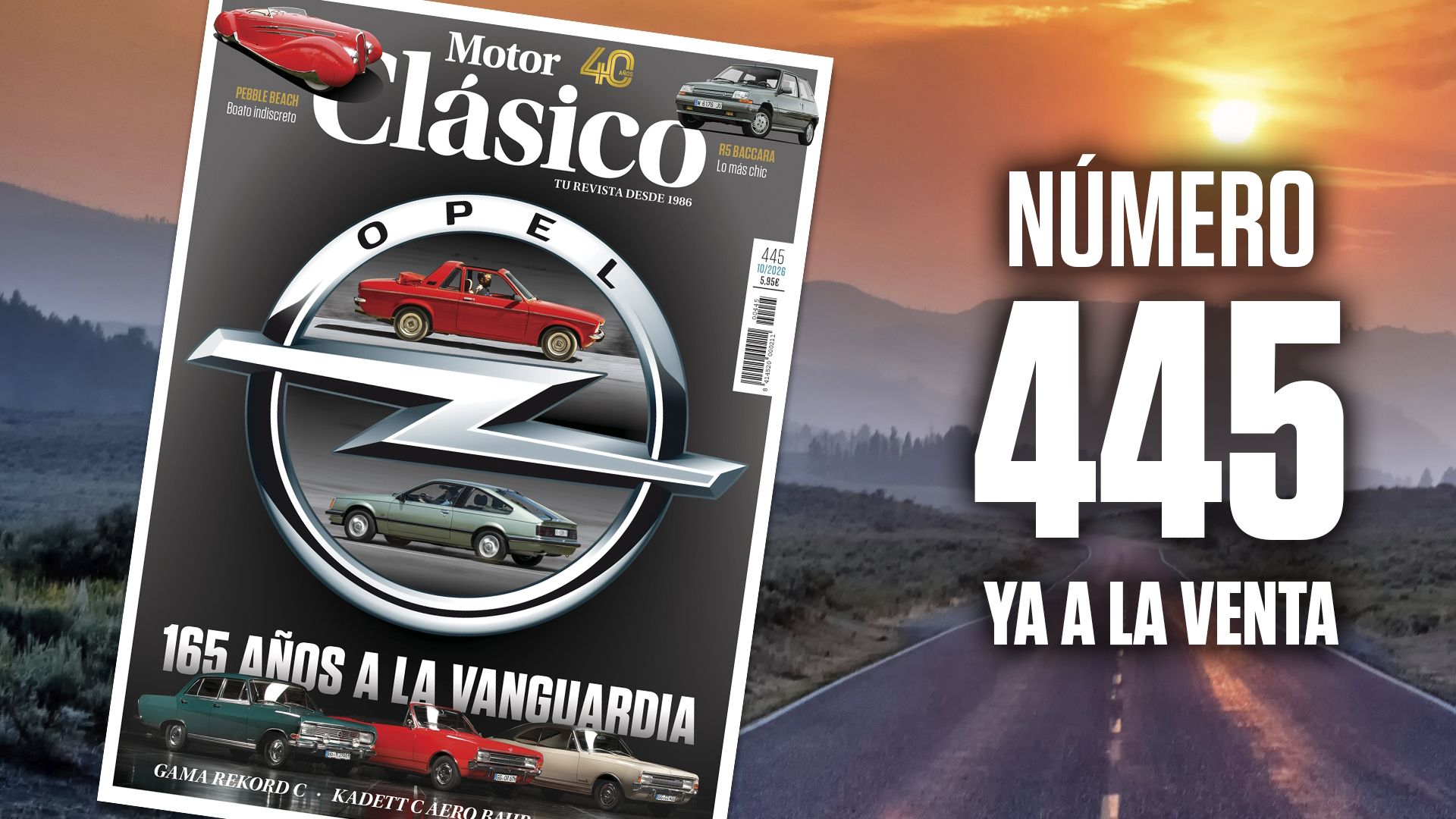 Motor Clásico 445, ya a la venta, especial Opel 165 años de innovación