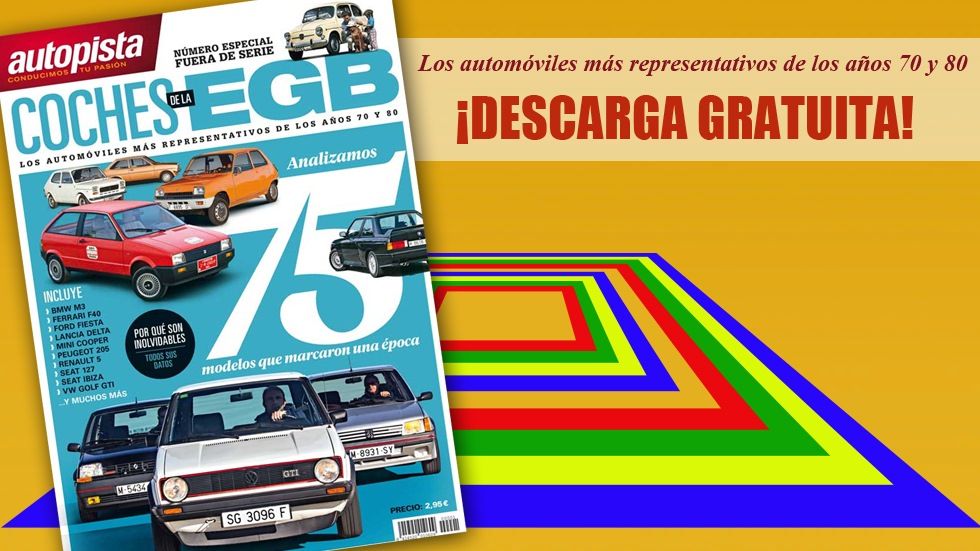 Descarga ya el especial COCHES DE LA EGB: ¡totalmente gratis!