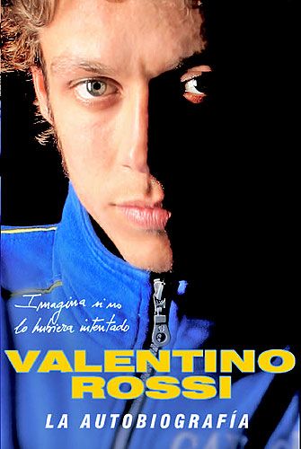 Autobiografía de Valentino Rossi