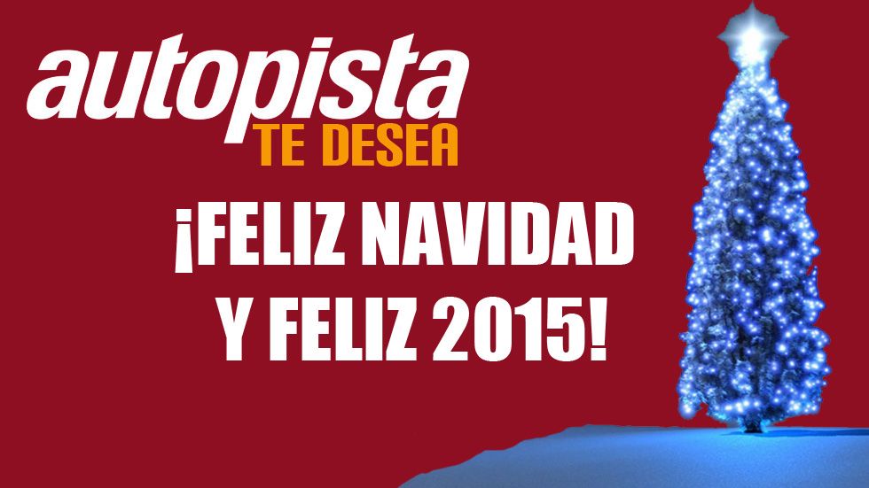 Los deseos de AUTOPISTA para 2015