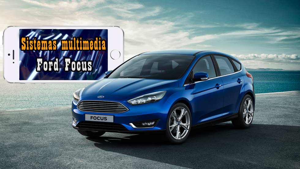 Ford Focus: analizamos su sistema multimedia (vídeo)