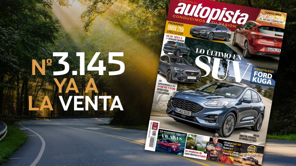 Revista Autopista 3145, ya a la venta: los nuevos Ford Kuga y Seat Ateca, a fondo