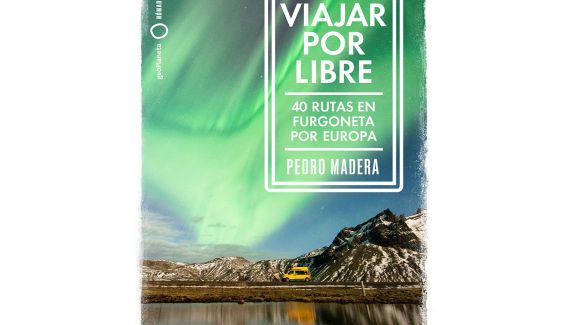 Viajar por libre, de Pedro Madera 
