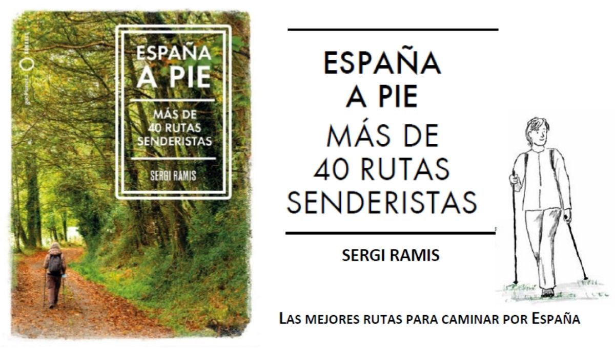 Portada de España a pie. Más de 40 rutas senderistas.