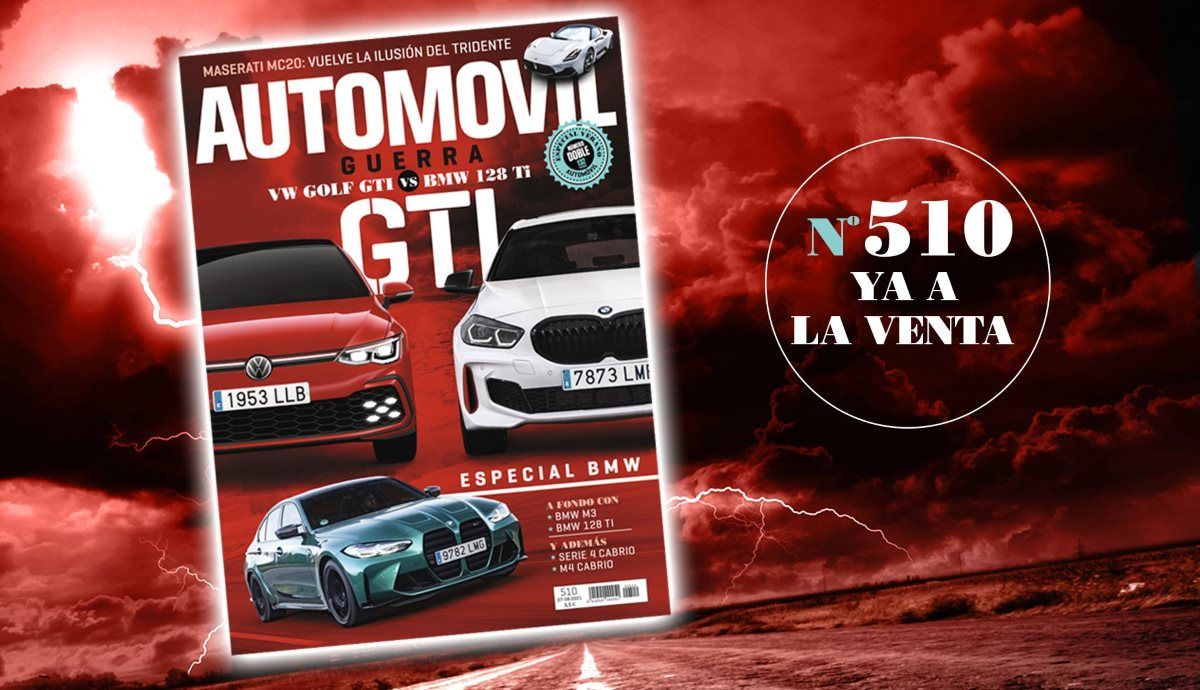 Revista AUTOMOVIL 510, ¡doble de verano ya a la venta! Guerra GTI: VW Golf vs BMW 128 Ti
