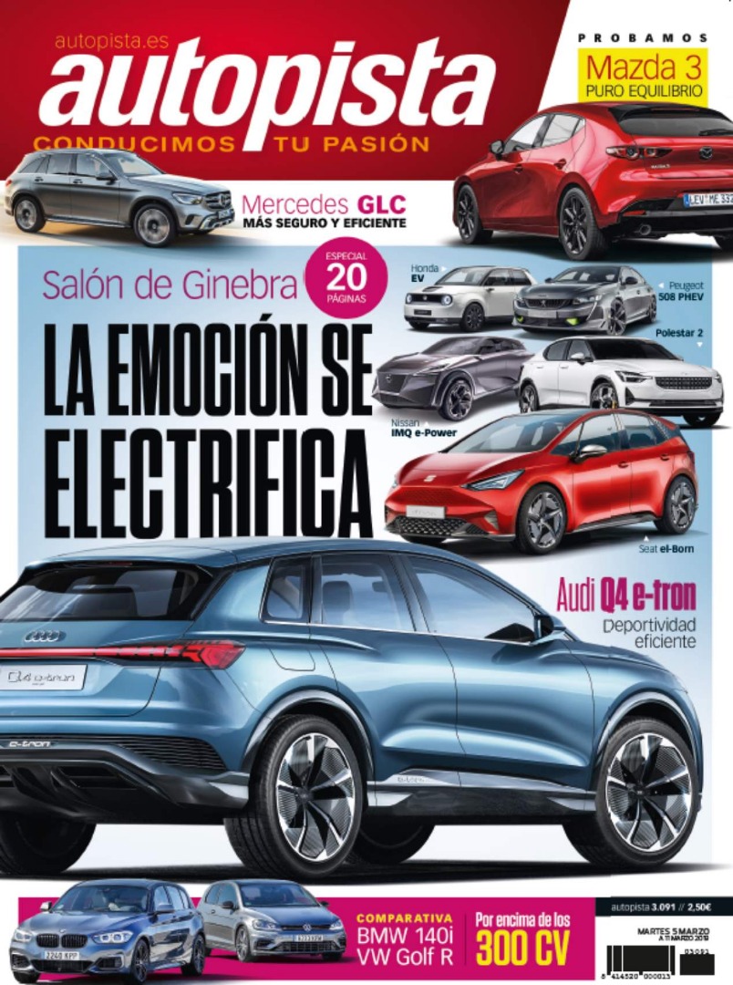 Revista Autopista 3091: a prueba los BMW 140i, VW Golf R y nuevo Mazda3 2019